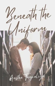Beneath the Uniform