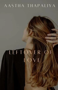 Leftovers of Love