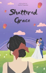 Shattered Grace
