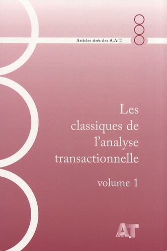  AAT - Les classiques de l'analyse transactionnelle - Volume 1, 1977-1980.