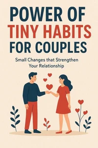 Power of Tiny Habits for Couples