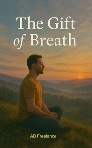 The Gift of Breath