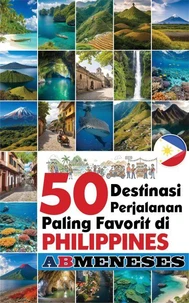 50 Destinasi Perjalanan Paling Favorit Di Philippines