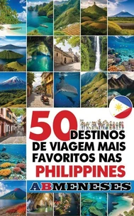 50 Destinos de Viagem Mais Favoritos nas Philippines