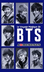 Le Voyage Magique De BTS