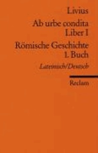 Ab urbe condita. Liber I / Römische Geschichte. 1. Buch.