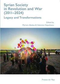 Syrian Society in Revolution and War (2011–2024)