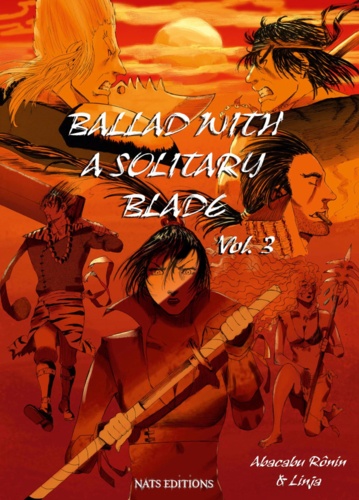 Ballad with a solitary blade Tome 3