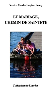 Le mariage chemin de sainteté