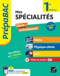 Prépabac - Mes spécialités Maths, Physique-chimie, SVT 1re générale - 2026-2027