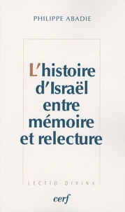 L'histoire d'Israël entre mémoire et relecture