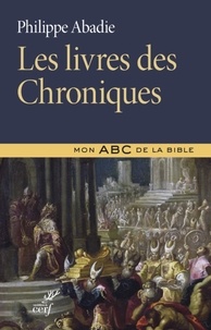  ABADIE PHILIPPE - LES LIVRES DES CHRONIQUES.