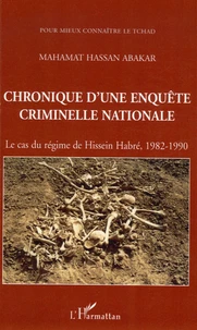 Chronique d'une enquête criminelle nationale