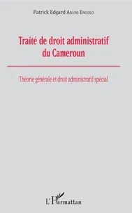 Traité de droit administratif du Cameroun