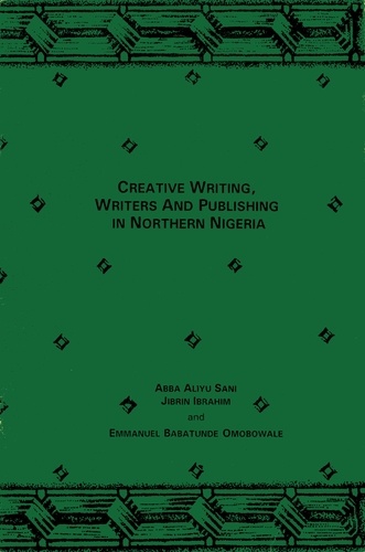 Creative writing, writers and publishing in Northern Nigeria