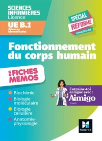 L'UE B1 en fiches mémos - Sciences biomédicales - Fonctionnement du corps humain - DEI