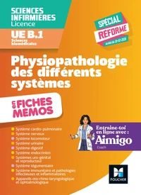 Physiopathologie des différents systèmes en fiches mémos