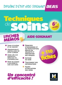 Techniques de soins en fiches mémos DEAS
