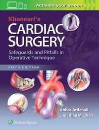 Abbas Ardehali - Khonsari's Cardiac Surgery - Safeguards and Pitfalls in Operative Technique.