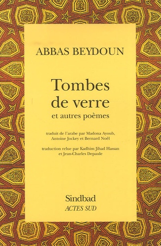 Abbas Beydoun - Tombes de verre - Et autres poèmes.