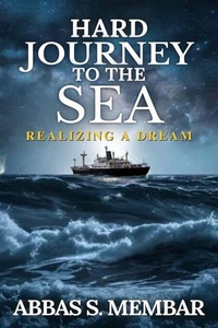 HARD JOURNEY TO THE SEA