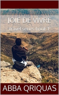  Abbas QriquaS - Voyager joie de vivre - travel seris, #3.