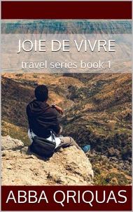 Voyager joie de vivre