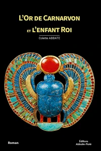 L'or de Carnarvon et l'enfant Roi