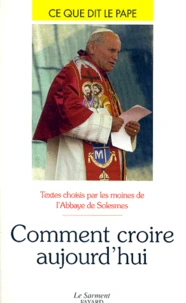 Comment croire aujourd'hui