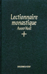 Abbaye de Solesmes - Lectionnaire monastique de l'office divin - Tome 1, Avent, Temps de Noël.