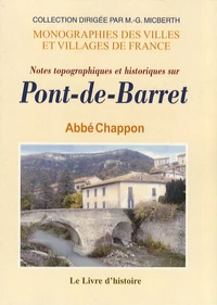 Notes topographiques et historiques sur Pont-de-Barret