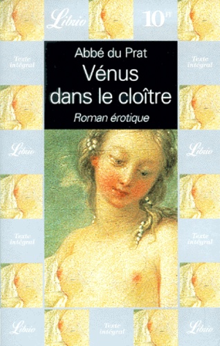  Abbé du Prat - Vénus dans le cloître ou La religieuse en chemise.
