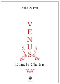  Abbé du Prat - Vénus dans le cloître - La religieuse en chemise.