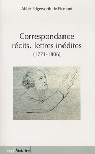 Correspondance, récits, lettres inédites