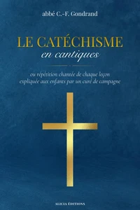Le Catéchisme en cantiques