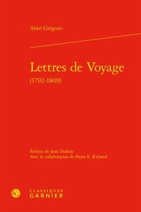  Abbé Grégoire - Lettres de voyage (1792-1809).