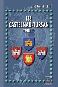 Les Castelnau-Tursan (Tome 1)