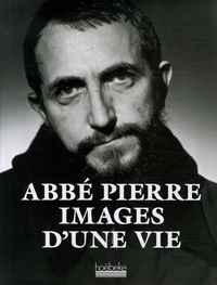  Abbé Pierre - Images d'une vie.