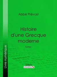 Histoire d'une Grecque moderne