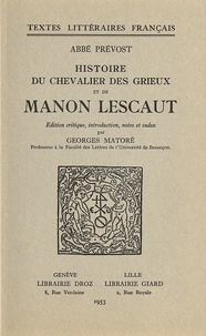  Abbé Prévost - Histoire du chevalier des Grieux et de Manon Lescaut.