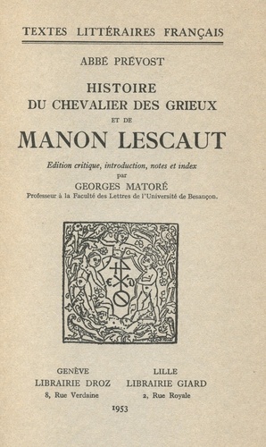 Histoire du Chevalier Des Grieux et de Manon Lescaut