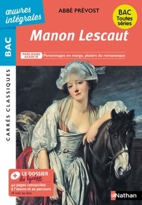  Abbé Prévost - Manon Lescaut - Parcours associé : Personnages en marge, plaisirs du romanesque.