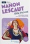 Manon Lescaut. Texte intégral et dossier pédagogique
