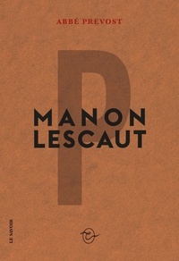Téléchargement gratuit du livre électronique Manon Lescaut par Abbé Prévost (French Edition) RTF