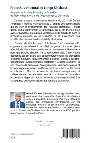 Processus électoral au Congo Kinshasa. Analyses univariée, bivariée, multivariée et théorie hexagonale de la gouvernance électorale