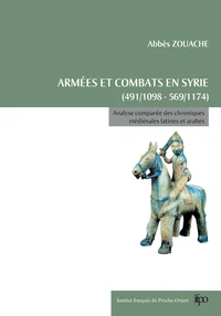 Armées et combats en Syrie de 491/1098 à 569/1174