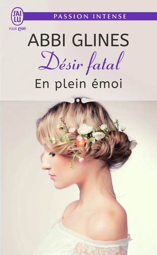 Désir fatal Tome 4 En plein émoi