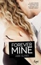 Abbi Glines - Rosemary Beach Tome : Forever Mine.