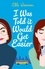 I Was Told It Would Get Easier. The hilarious new novel from the bestselling author of THE BOOKISH LIFE OF NINA HILL