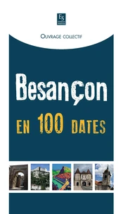 Besançon en 100 dates